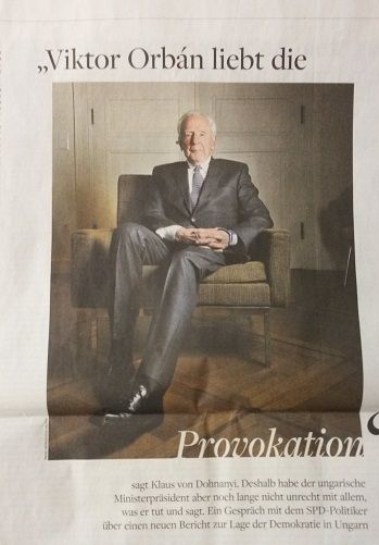 Orbán kedveli a provokációt című kolumnás interjú a Die Welt mai számában. Klaus von Dohnanyi szerint nincs kétség a magyar demokrácia tartósságával kapcsolatban.