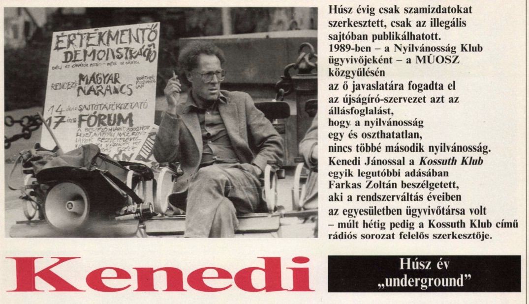 Kenedi, a csillag. Propaganda-cikk a Nyilvánosság Klubról / Forrás: 168 óra