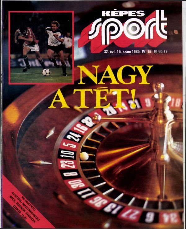 A Képes Sport április 16-i címlapon hozza. milyen nagy tétje lesz az osztrák-magyar selejtezőnek. Forrás: Arcanum Adatbázis