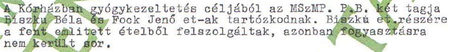 Biszku nemet mondott a májra / Forrás: ÁBTL