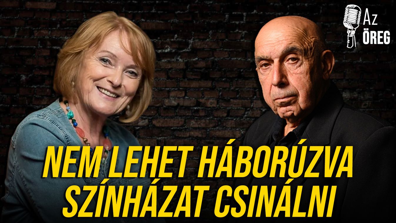 Nem lehet háborúzva színházat csinálni! – Kubik Anna színművész és az Öreg