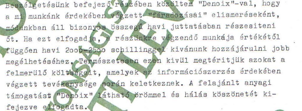 A kiemelt jelöltnek már fizetés is járt / Forrás: ÁBTL