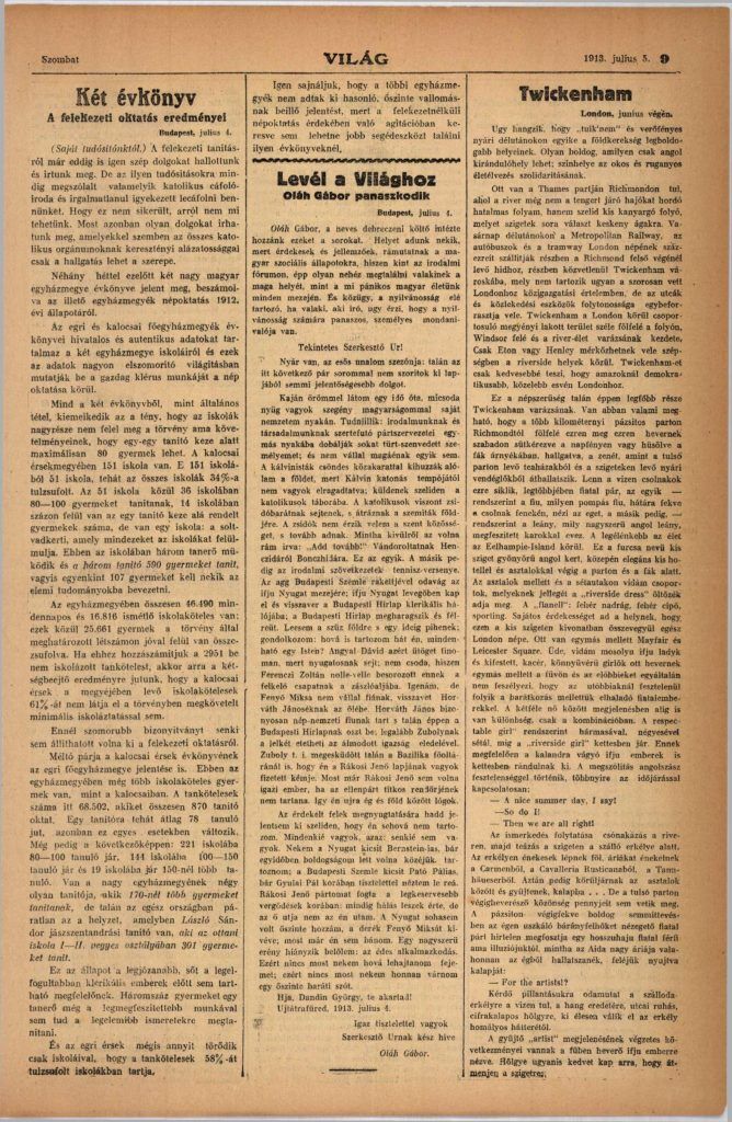 A szabadkőművesek által kiadott Világ című hetilap ontotta magából az egyházi oktatás elleni gúnyos, lejárató cikkeket. Az 1913. július 5-i szám 9. oldalán is egy ilyen uszító írás található. Forrás: Arcanum Digitális Tudománytár