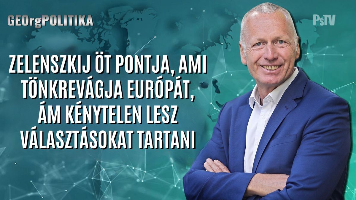 Zelenszkij öt pontja, ami tönkrevágja Európát, ám kénytelen lesz választásokat tartani
