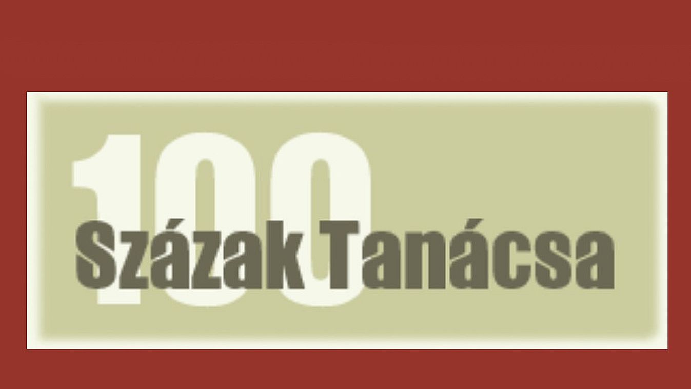 Százak Tanácsa: Meg kell őriznünk nemzeti önállóságunkat!