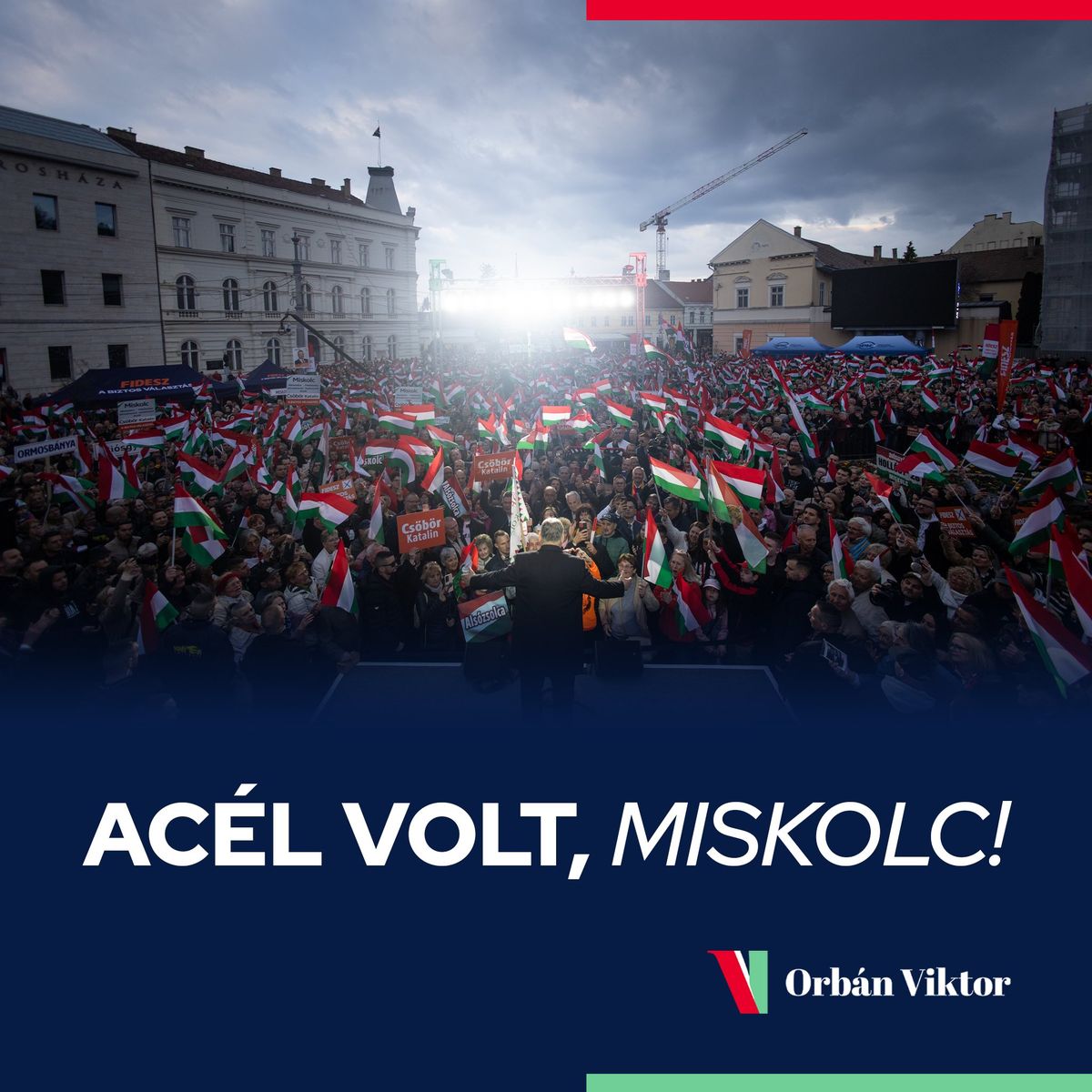 ORBÁN Viktor Miskolcon