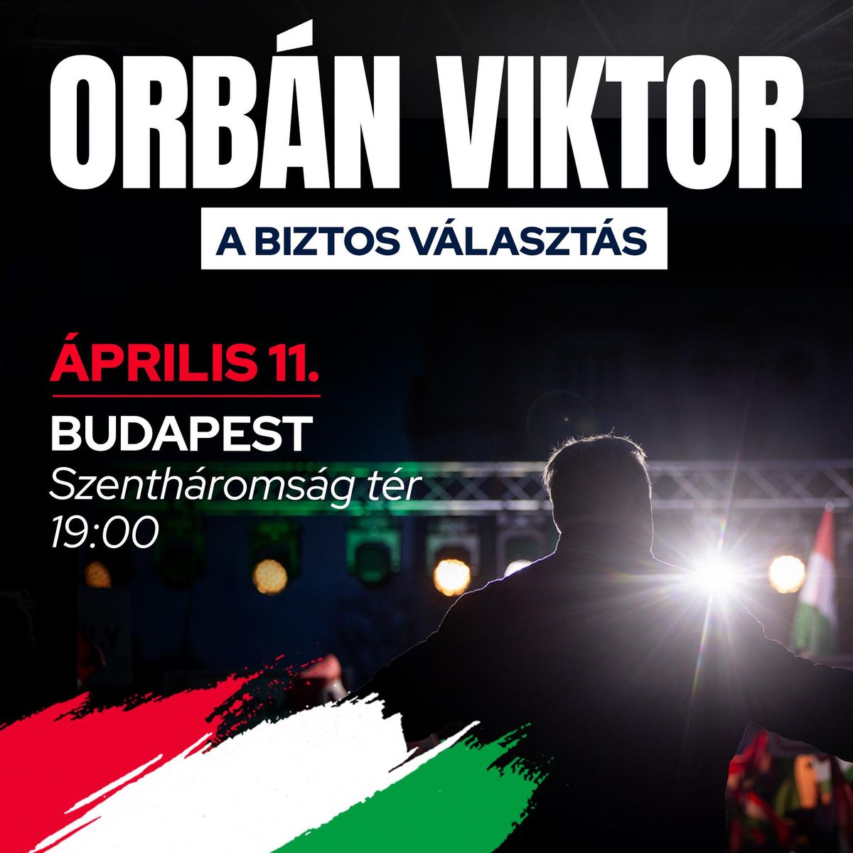 Orbán Viktor, kampányzáró