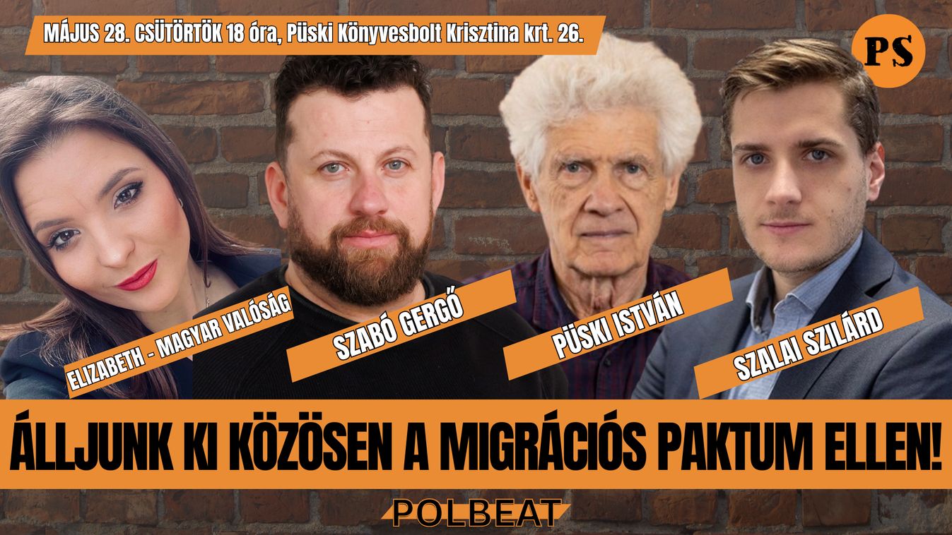 Álljunk ki közösen a migrációs paktum ellen! - Polbeat a Püski könyvesboltban