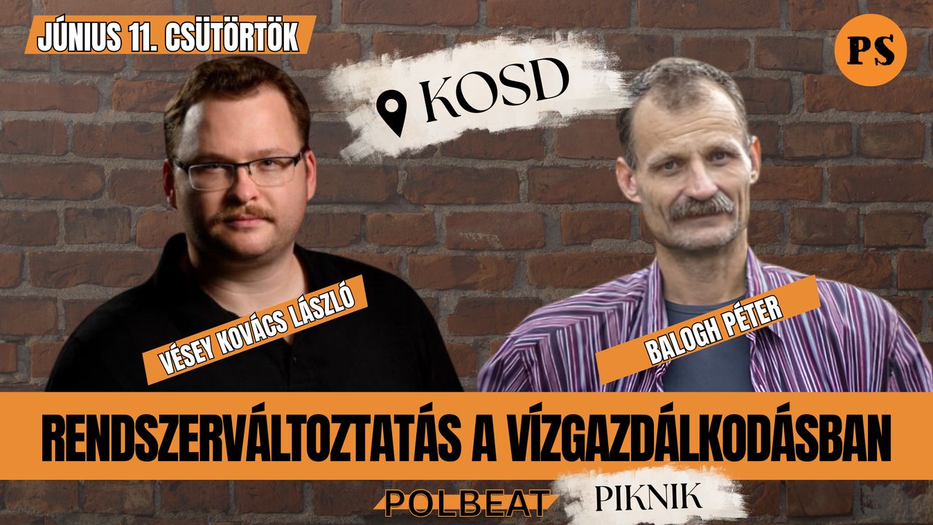 Vésey Kovács László és Balogh Péter lesz a Polbeat Piknik vendége